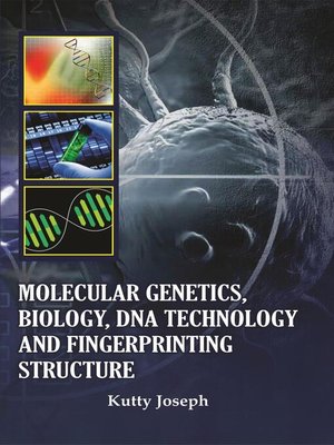 cover image of Molecular Genetics, Biology, DNA Technology and Fingerprinting Structure